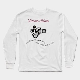 Girl Biker - Femme Fatale Long Sleeve T-Shirt